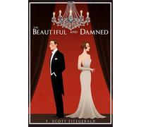 The Beautiful and Damned