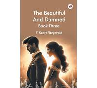 The Beautiful And Damned Book Three (Edition1)