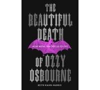 The Beautiful Death Of Ozzy Osbourne (ebook)