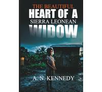 The Beautiful Heart of a Sierra Leonean Widow