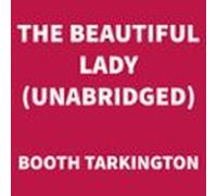 The Beautiful Lady (unabridged) (audiolibro)