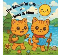 The Beautiful Life of Nina & Nino: XXL Adventures to Color for Relaxation and Joy (Nina & Nino Coloring Book)