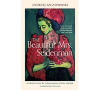 The Beautiful Mrs. Seidenman (Andrze Szczypiorski)