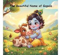 The Beautiful Name of Gopala: A Story of Three Kinds of Protection (Illustrated Adventures)