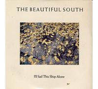 The Beautiful South - I'Ll Sail This Ship Alone