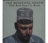 The Beautiful South - Old red eyes is back (1991) / Vinyl single [Vinyl-Single 7'']