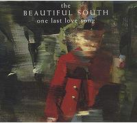 The Beautiful South - One last love song-CD1 [Single-CD]
