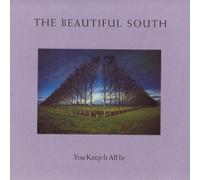 The Beautiful South - You Keep It All In