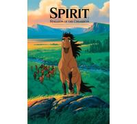 The Beautiful story of Spirit: Stallion of the Cimarron