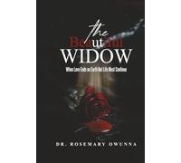 The Beautiful Widow: When Love Ends On Earth But Life Must Continue