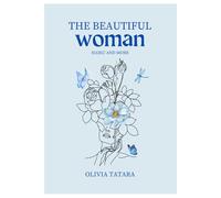 The Beautiful Woman: Haiku and More (God Feminine)