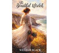 The Beautiful Wretch: The Pupil of Aurelius; and The Four Macnicols