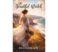 The Beautiful Wretch: The Pupil of Aurelius; and The Four Macnicols