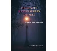 The Beauty Hidden Behind the Mist: Lyrics of poetic connection