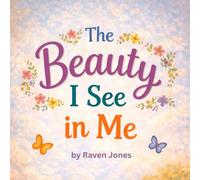 The Beauty I See in Me