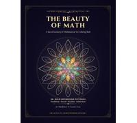 The Beauty of Math:: A Sacred Geometry and Mathematical Art Coloring Book