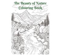 The Beauty of Nature Colouring Book