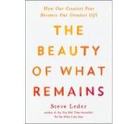 The Beauty Of What Remains (ebook)