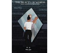 The Beauty Of Words: How a Bond was Developed
