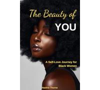 The Beauty of You: A Self-Love Journey for Black Women