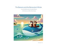The Beavers and the Benevolent Whale: From the Gaul creek at Cap-des-Rosiers to the Anse-au-Griffon River, Gaspé