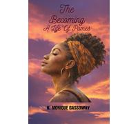 The Becoming: A Life of Poems: 3 (The Healing Room)