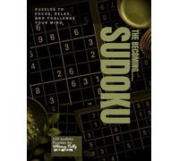 The Becoming Sudoku: 110 Therapeutic Sudoku Puzzles for Adults and Teens to Focus, Relax and Challenge Your Mind
