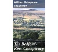 The Bedford-row Conspiracy (ebook)