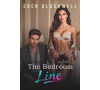 The Bedroom Line: A Second Chance Workplace Romance (CROSSING LINES)