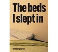 The Beds I Slept In