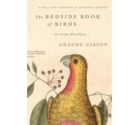 The Bedside Book of Birds: An Avian Miscellany