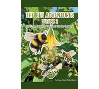 The Bee Adventures: The Fuzzy Family & The Great Garden Exchange (Super Googol Books (the Harperverse Children's Imprint))