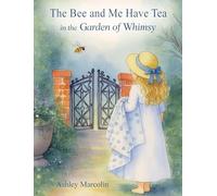 The Bee and Me in the garden of whimsy