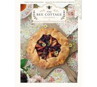 The Bee Cottage Journal: Summer: A Seasonal Keepsake Inspired by Welcome to McIntosh