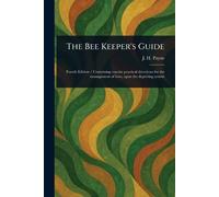 The Bee Keeper's Guide