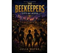 The Beekeepers: City of Hives: 2