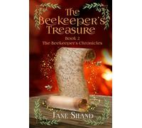 The Beekeeper's Treasure (The Beekeeper's Chronicles)