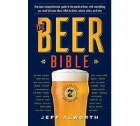 The Beer Bible: Second Edition (The Workman Bible)
