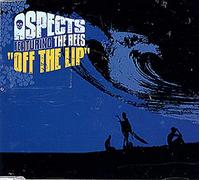 The Bees (00s) - Off the Lip