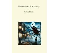The Beetle: A Mystery (Classic Books)