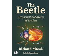 The Beetle: Terror in the Shadows of London