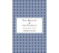 The Beggar & the Gazelle
