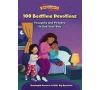 The Beginner's Bible 100 Bedtime Devotions: Thoughts and Prayers to End Your Day