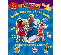 The Beginner's Bible Super Heroes of the Bible Sticker and Activity Book