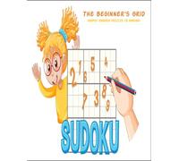 The Beginner's Grid: Simple Sudoku Puzzles to Unwind