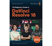 The Beginner's Guide to DaVinci Resolve 18