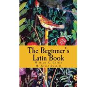 The Beginner's Latin Book