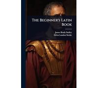 The Beginner's Latin Book