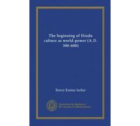 The beginning of Hindu culture as world-power (A.D. 300-600)