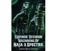 THE BEGINNING OF NAJA & SPECTRA